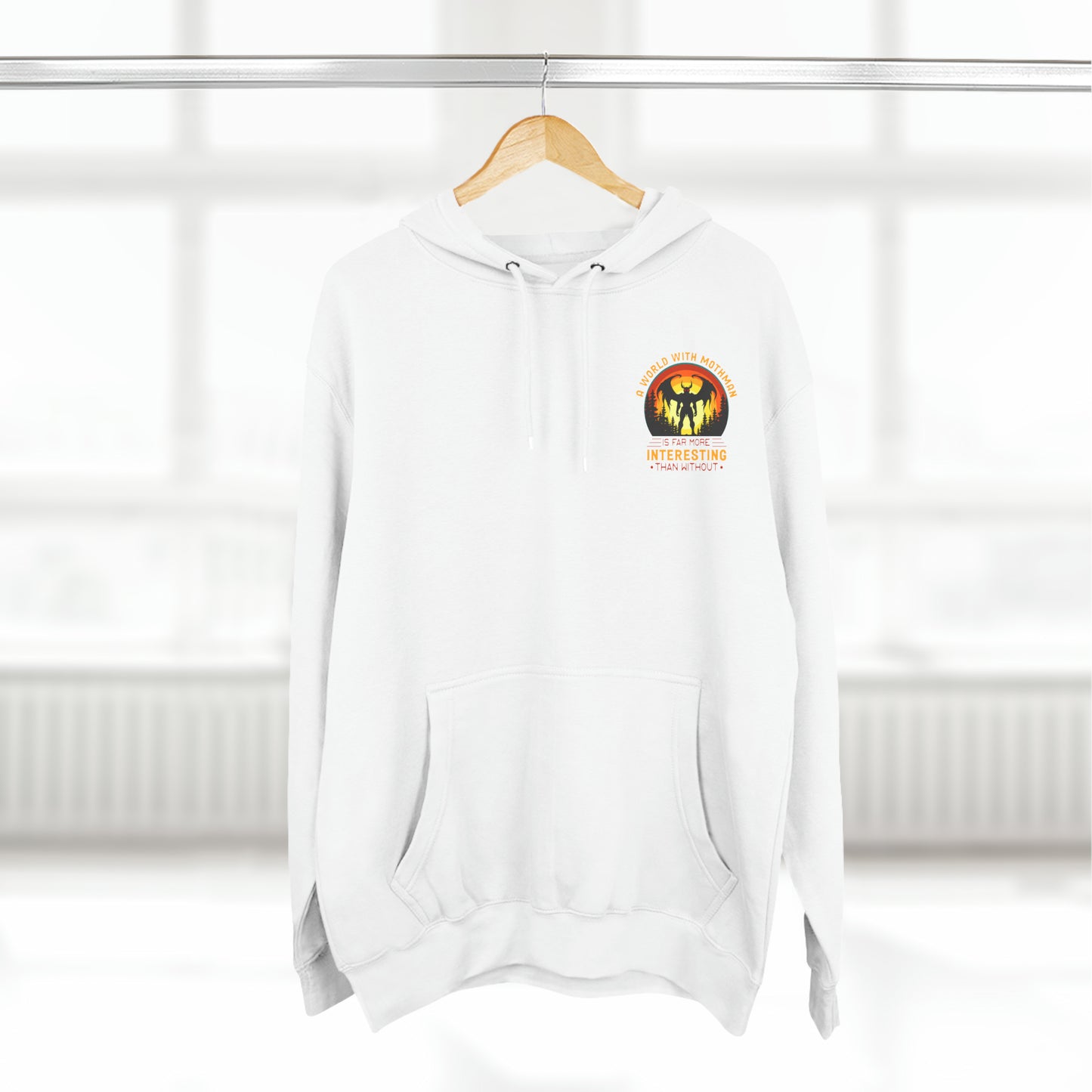 A world with Mothman is more interesting than without- Three-Panel Fleece Hoodie