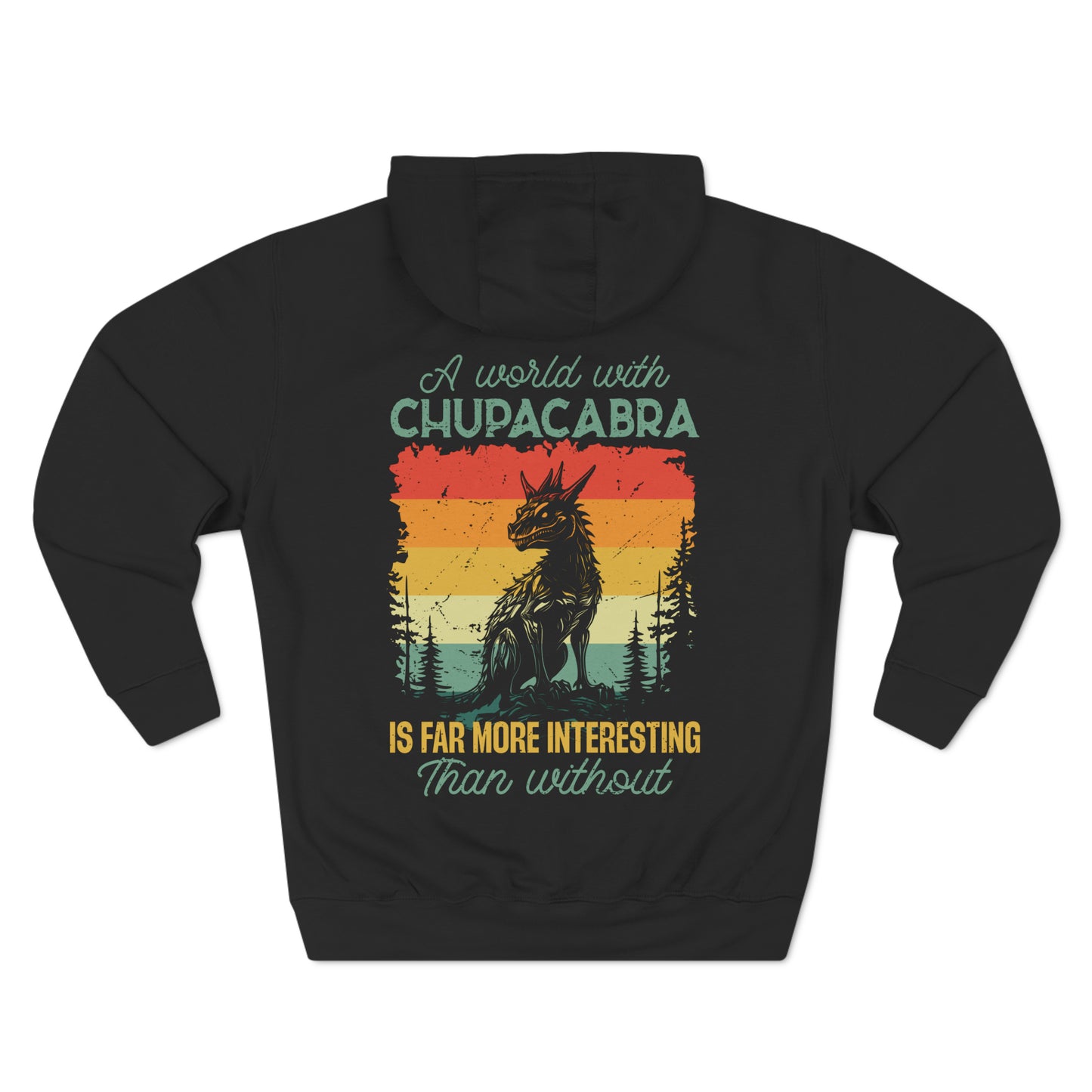 Chupacabra- Three-Panel Fleece Hoodie